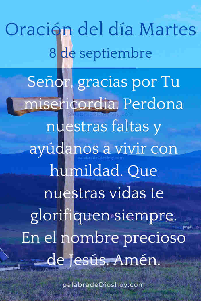 Oración del día de hoy martes 8 de septiembre